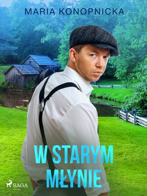 cover image of W starym młynie